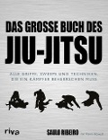 Das große Buch des Jiu-Jitsu - Saulo Ribeiro, Kevin Howell