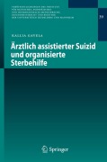 Cover-Bild zum Titel 'Ärztlich assistierter Suizid und organisierte Sterbehilfe' von 'Kallia Gavela'