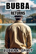 Cover-Bild zum Titel 'Bubba Returns' von 'Bubba K. Spirit'