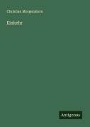 Cover-Bild zum Titel 'Einkehr' von 'Christian Morgenstern'