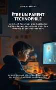Cover-Bild zum Titel '"Tech-Savvy Parenting' von 'Sofia Albrecht'