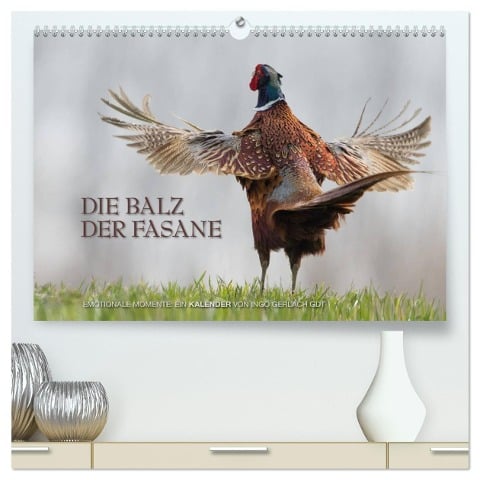 Emotionale Momente: Die Balz der Fasane / CH-Version (hochwertiger Premium Wandkalender 2025 DIN A2 quer), Kunstdruck in Hochglanz - Ingo Gerlach GDT