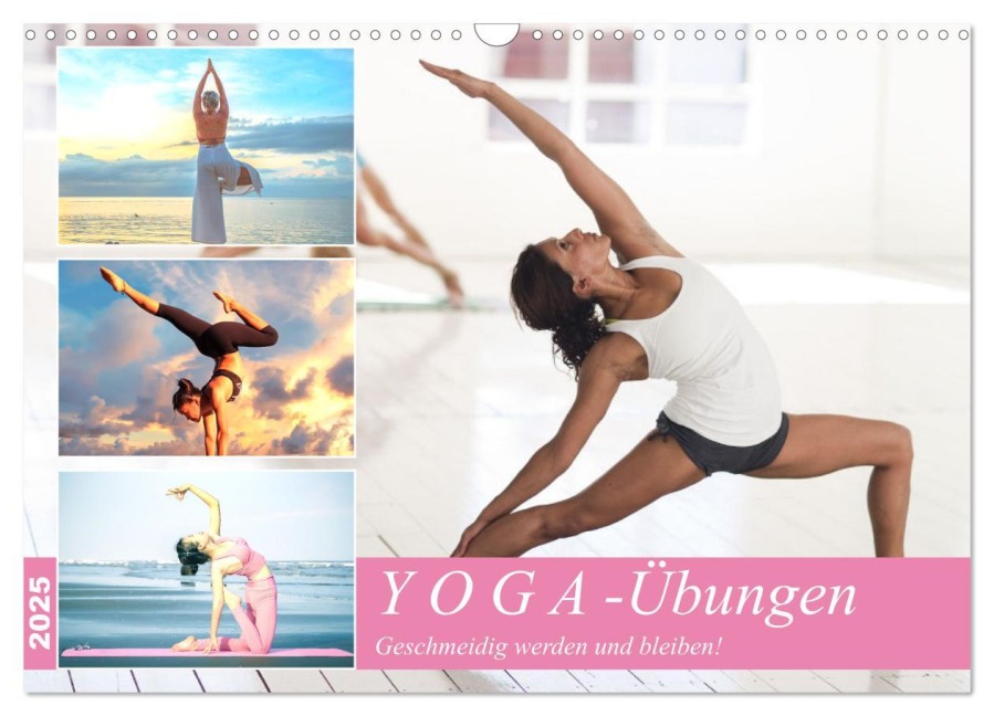 Yoga-Übungen. Geschmeidig werden und bleiben! (Wandkalender 2025 DIN A3 quer), CALVENDO Monatskalender - Rose Hurley
