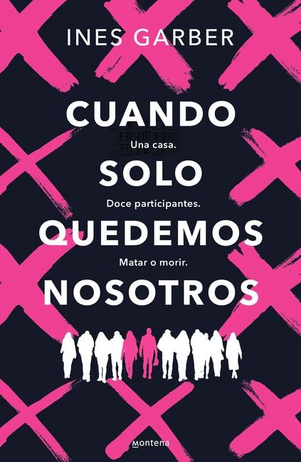 Cuando Solo Quedemos Nosotros / When Only We Remain - Ines Garber