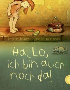 Cover-Bild zum Titel 'Hallo, ich bin auch noch da!' von 'Brigitte Endres'