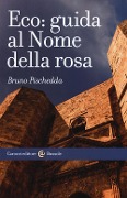 Cover-Bild zum Titel 'Eco: guida al Nome della rosa' von 'Bruno Pischedda'