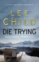 Die Trying - Lee Child