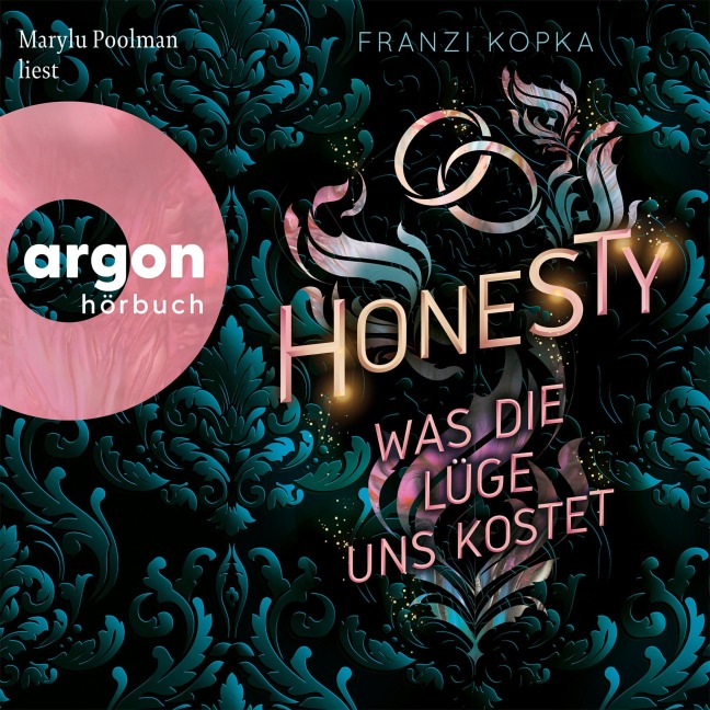 Honesty. Was die Lüge uns kostet - Franzi Kopka