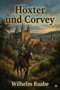 Cover-Bild zum Titel 'Höxter und Corvey: Erzählung' von 'Wilhelm Raabe'