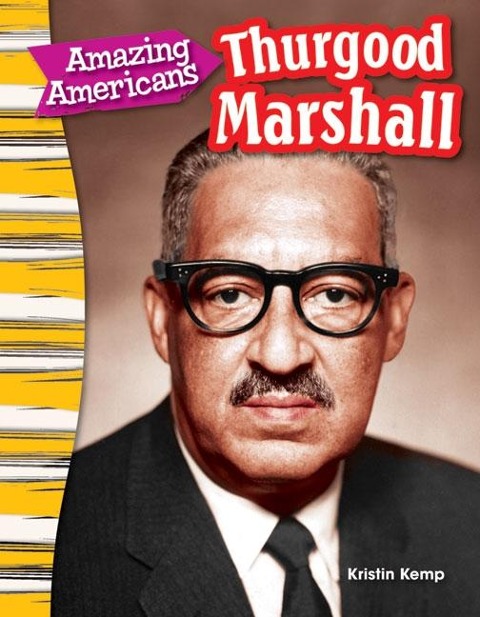 Amazing Americans Thurgood Marshall - Kristin Kemp