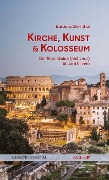 Cover-Bild zum Titel 'Kirche, Kunst und Kolosseum' von 'Barbara Sternthal'
