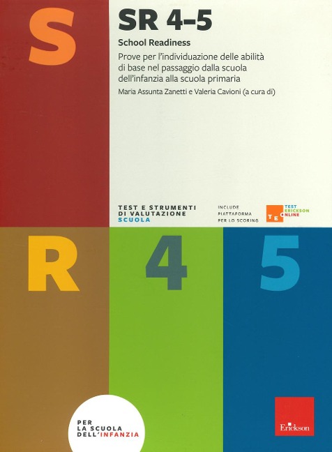 SR 4-5 (School Readiness). Prove per l'individuazione delle abilità di base nel passaggio dalla scuola dell'infanzia alla scuola primaria - 