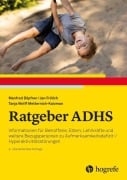 Cover-Bild zum Titel 'Ratgeber ADHS' von 'Manfred Döpfner, Tanja W. Metternich-Kaizman, Jan Frölich'