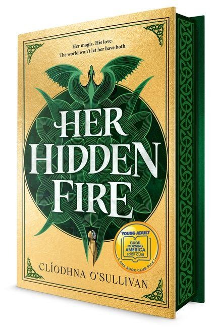 Her Hidden Fire (a Good Morning America YA Book Club Pick) - Cliodhna O'Sullivan