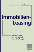 Cover-Bild zum Titel 'Immobilien-Leasing' von 'Eduard Gabele, Jan Dannenberg, Michael Kroll'