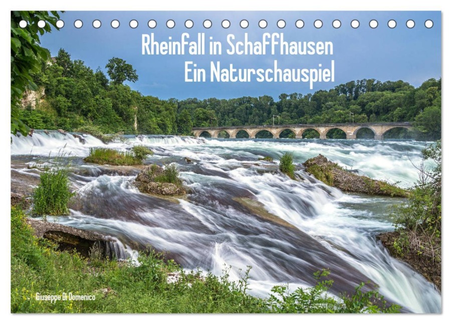 Rheinfall in Schaffhausen - Ein Naturschauspiel (Tischkalender 2026 DIN A5 quer), CALVENDO Monatskalender - Giuseppe Di Domenico