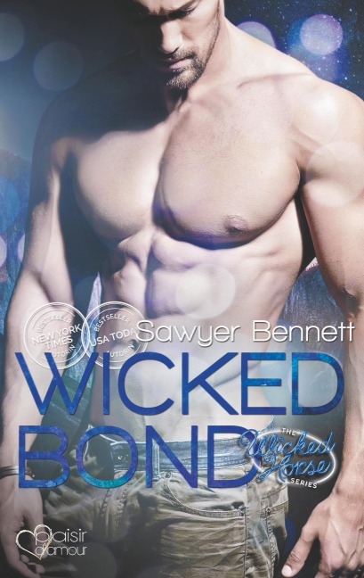 The Wicked Horse 5: Wicked Bond - Sawyer Bennett