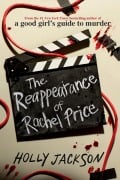 Cover-Bild zum Titel 'The Reappearance of Rachel Price' von 'Holly Jackson'
