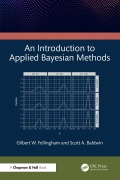 Cover-Bild zum Titel 'An Introduction to Applied Bayesian Methods' von 'Gilbert W. Fellingham, Scott A. Baldwin'