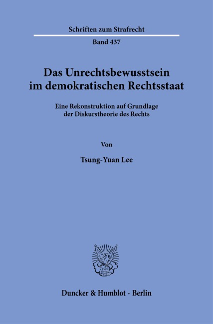 Das Unrechtsbewusstsein im demokratischen Rechtsstaat - Tsung-Yuan Lee