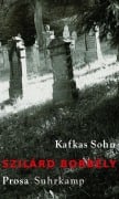 Cover-Bild zum Titel 'Kafkas Sohn' von 'Szilárd Borbély'