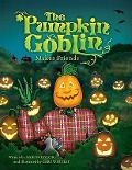 Cover-Bild zum Titel 'The Pumpkin Goblin Makes Friends' von 'Aaron Taylor'