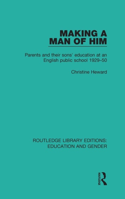 Making a Man of Him - Christine Heward