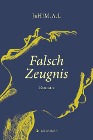  Falsch Zeugnis