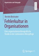 Cover-Bild zum Titel 'Fehlerkultur in Organisationen' von 'Kerstin Bestvater'