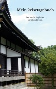 Cover-Bild zum Titel 'Mein Reisetagebuch' von 'Ellen Saviera'