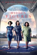Cover-Bild zum Titel 'Hidden Figures' von 'Margot Lee Shetterly'