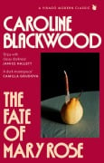 Cover-Bild zum Titel 'The Fate of Mary Rose' von 'Caroline Blackwood'