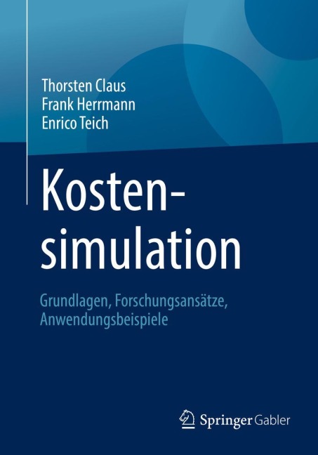 Kostensimulation - Thorsten Claus, Enrico Teich, Frank Herrmann