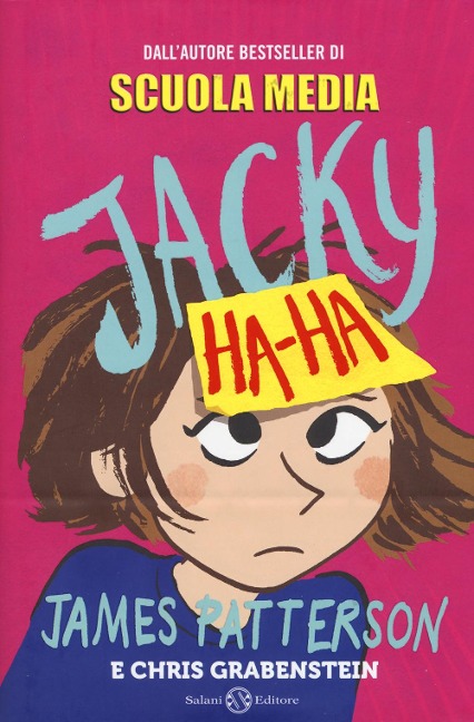 Jacky Ha-Ha - James Patterson, Chris Grabenstein