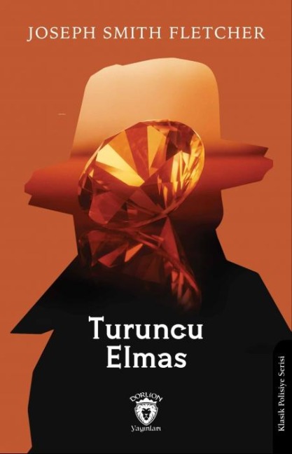 Turuncu Elmas - Joseph Smith Fletcher