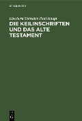 Cover-Bild zum Titel 'Die Keilinschriften und das Alte Testament' von 'Eberhard Schrader, Paul Haupt'