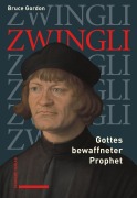 Cover-Bild zum Titel 'Zwingli' von 'Bruce Gordon'