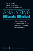 Cover-Bild zum Titel 'Analyzing Black Metal - Transdisziplinäre Annäherungen an ein düsteres Phänomen der Musikkultur' von ''