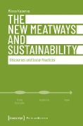 Cover-Bild zum Titel 'The New Meatways and Sustainability' von 'Minna Kanerva'
