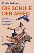 Cover-Bild zum Titel 'Die Schule der Affen' von 'Kristin Andrews'