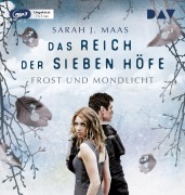Cover-Bild zum Titel 'Das Reich der sieben Höfe - Teil 4: Frost und Mondlicht' von 'Sarah J. Maas'