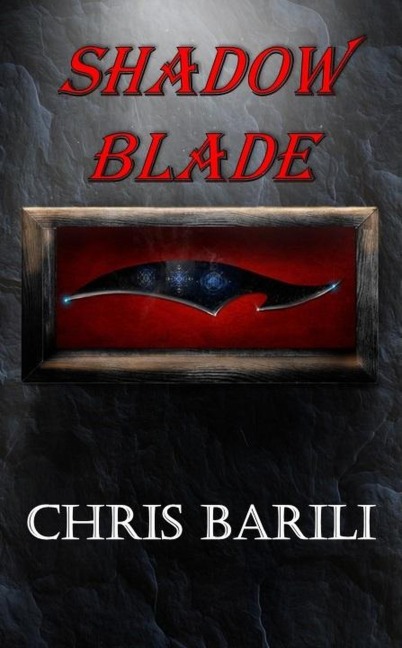 Shadow Blade (Denari Lai, #2) - Chris Barili