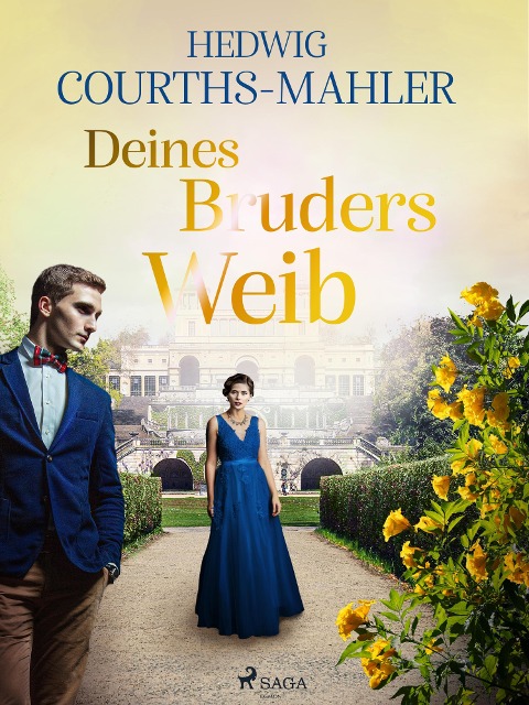 Deines Bruders Weib - Hedwig Courths-Mahler