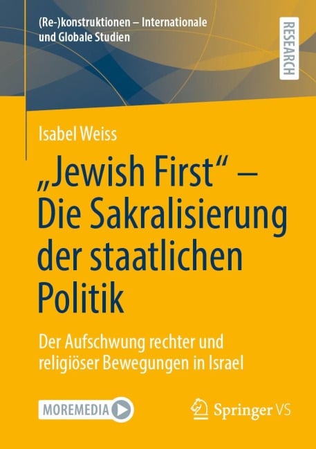 "Jewish First" - Die Sakralisierung der staatlichen Politik - Isabel Weiss
