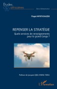 Cover-Bild zum Titel 'Repenser la stratégie' von 'Piaget Mpoto Balebo'