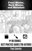 Cover-Bild zum Titel 'Front Matter, Back Matter, and Metadata' von 'Paul Salvette'