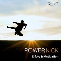 Cover-Bild zum Titel 'Power Kick - Mehr Energie, Erfolg & Motivation' von 'Katja Schütz'