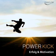 Cover-Bild zum Titel 'Power Kick - Mehr Energie, Erfolg & Motivation' von 'Katja Schütz'