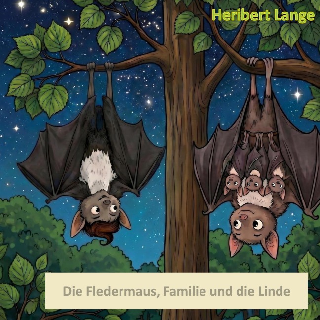 Die Fledermaus, Familie und die Linde - Heribert Lange