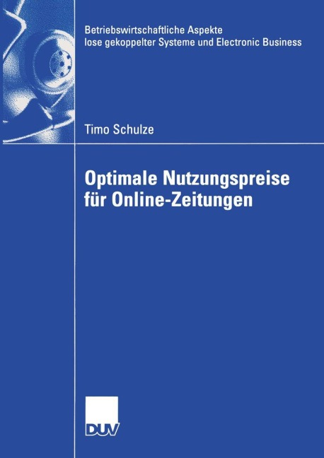 Optimale Nutzungspreise für Online-Zeitungen - Timo Schulze
